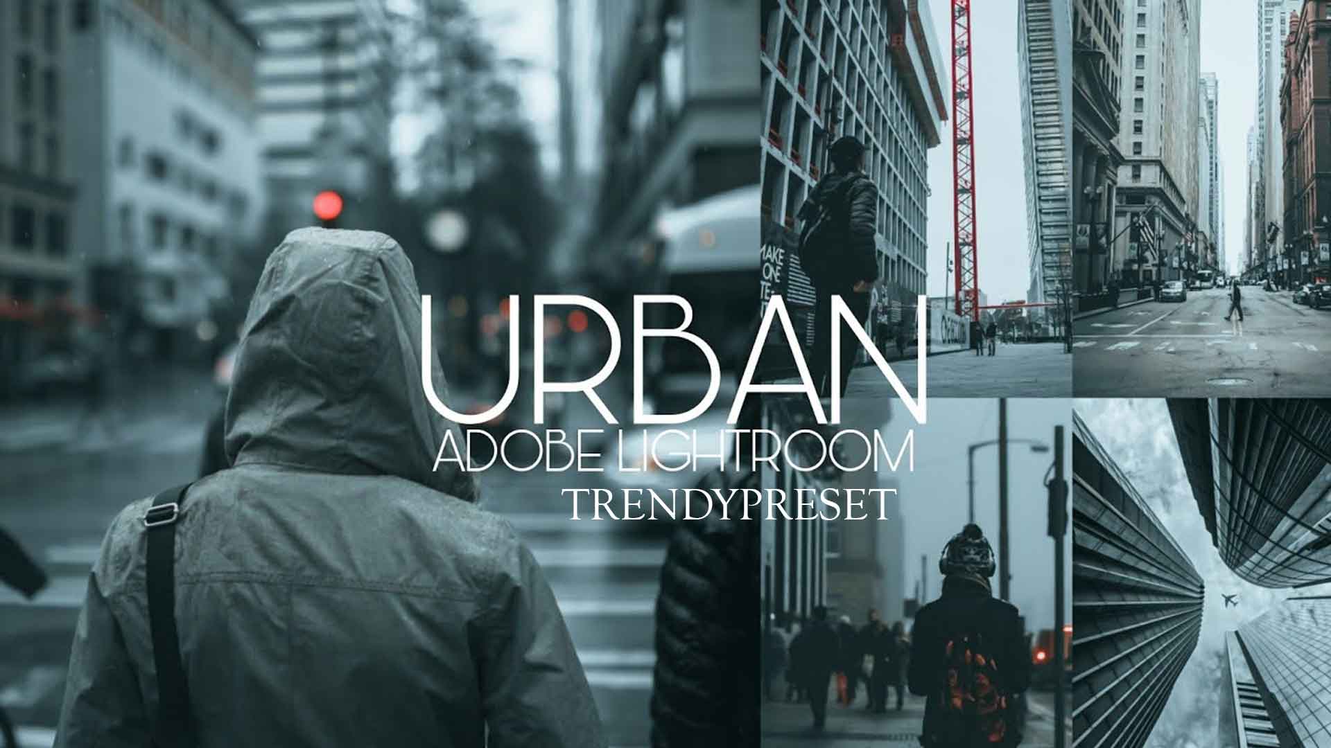 urban-lightroom-presets